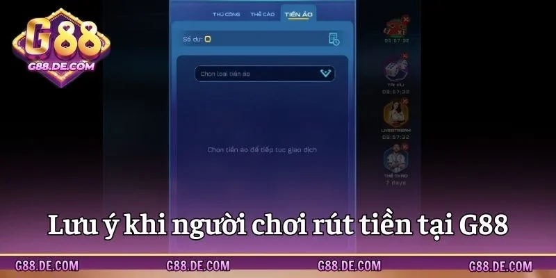 Lưu ý hàng đầu khi tham gia rút tiền G88